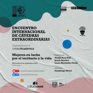 Encuentro internacional de Cátedras: 500 años. Mesa: Mujeres en la lucha por el territorio y la vida