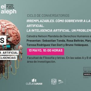 Ciclo de conversatorios: Irremplazables cómo sobrevivir a la Inteligencia Artificial